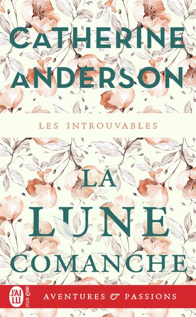 La lune comanche - Catherine Anderson - Poche
