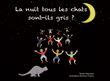 La nuit tous les chats sont-ils gris ?