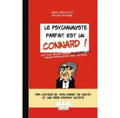 Le psychanalyste parfait est un connard