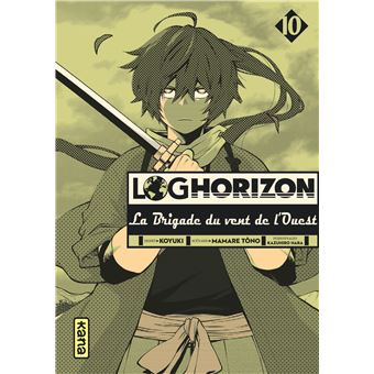 Log Horizon la brigade du vent de l'ouest - Tome 10