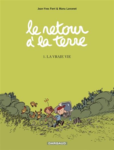 La vraie vie