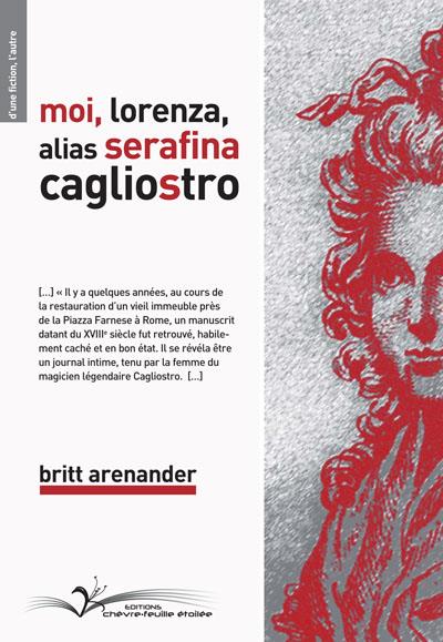 Moi, Lorenza alias Serafina Cagliostro