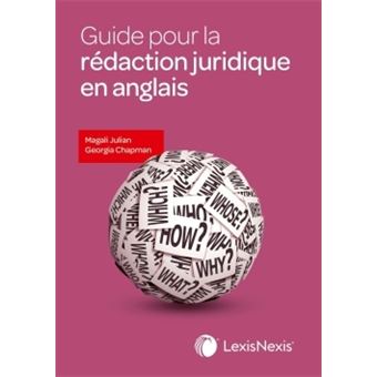 Guide pour la redaction juridique en anglais