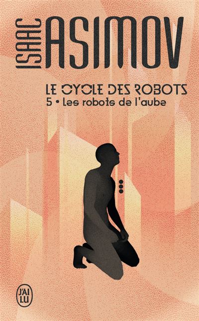 Le Cycle Des Robots Tome 5 Les Robots De Laube Isaac Asimov France Marie Watkins Poche 