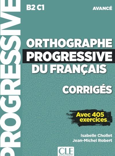 Orthographe progressive du franþais niveaub2-c1 avance corrige