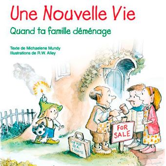 Une Nouvelle Vie Quand Ta Famille Demenage Quand Ta Famille Demenage Broche Collectif Achat Livre Fnac