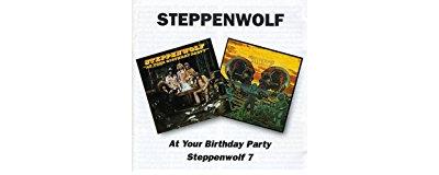 At Your Birthday Party, Steppenwolf 7