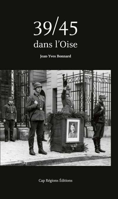 39/45 dans l’Oise