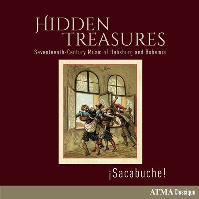 Les Trésors Cachés Musique du XVIIe siècle des Habsbourg et de la Bohême