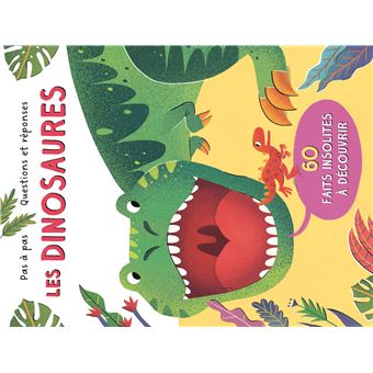 Les dinosaures Questions et réponses