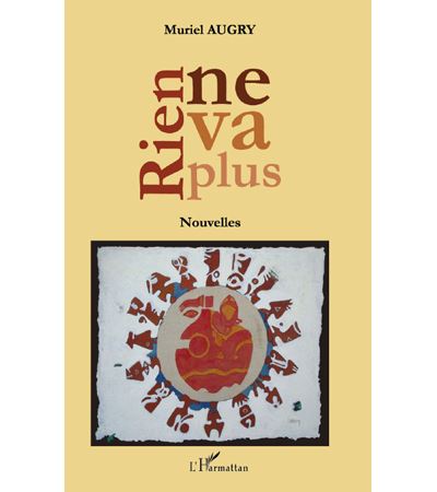 Rien ne va plus - Muriel Augry - broché