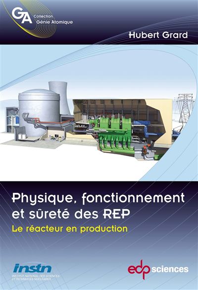 Fonctionnement, physique et sûreté des REP