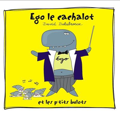 Ego le cachalot et les p tits bulots