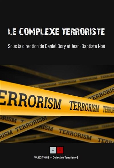 Le complexe terroriste - Daniel Dory - broché