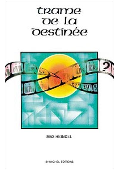 Trame de la destinee
