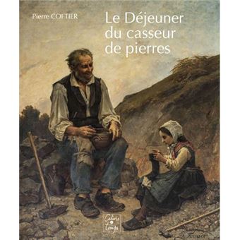 Le Déjeuner du casseur de pierres