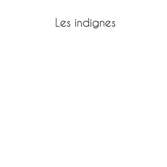Les indignes