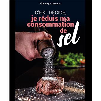 C’est décidé, je réduis ma consommation de sel