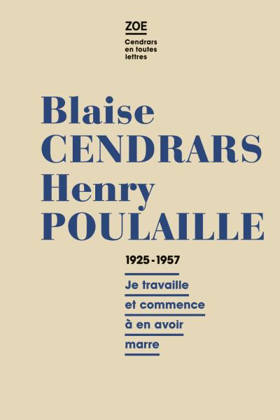 Blaise cendrars - henry poulaille 1925-1961