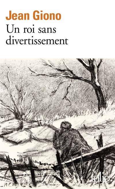 Un roi sans divertissement by Jean Giono