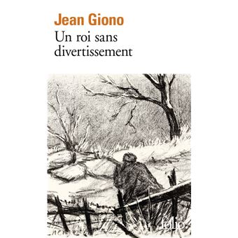 Un roi sans divertissement by Jean Giono