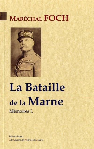 Mémoires -  Maréchal Foch - broché
