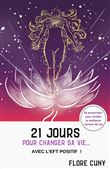 21 jours pour changer sa vie avec l'EFT positif !