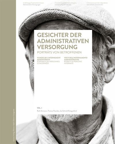 Visages de l'internement administratif