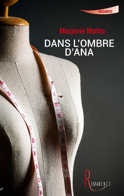 Dans l'ombre d'Ana - Marjorie Motto - broché