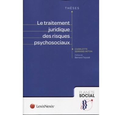 Le traitement juridique des risques psychosociaux