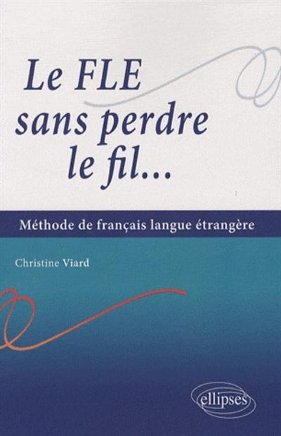 FLE sans perdre le fil