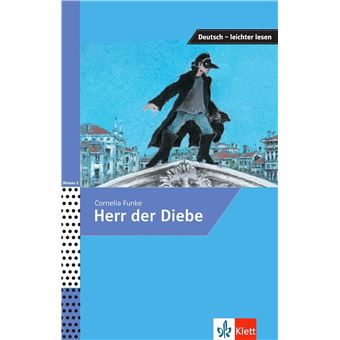 Deutsch leichter lesen - Herr der Diebe A2-B1