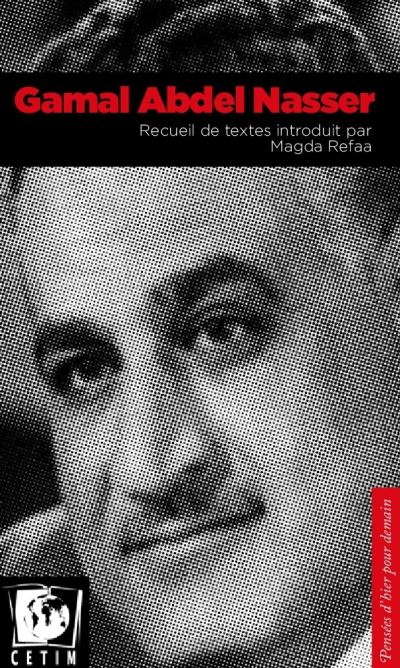 Gamal abdel nasser recueil de textes