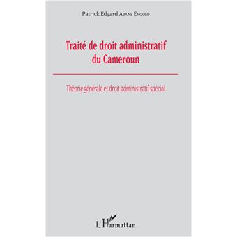 Traité de droit administratif du Cameroun