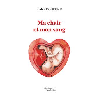 Ma chair et mon sang