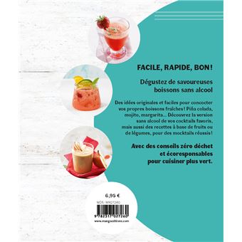 Mocktails. Facile, rapide, bon !