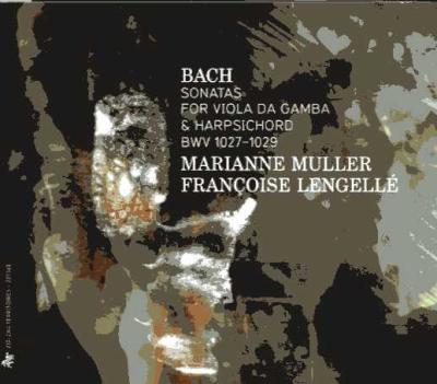 Sonates pour viole de gambe BWV 1019, 1027, 1029