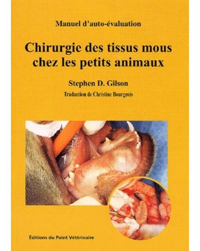 Chirurgie des tissus mous chez les petits animaux
