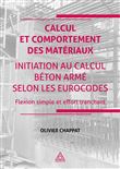 Calcul et comportement des matériaux - Initiation au calcul béton armé suivant les Eurocodes