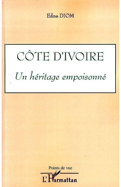 Côte d'Ivoire, un héritage empoisonné