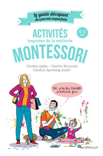 Le guide des parents imparfaits