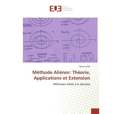 Methode Alienor: Theorie, Applications et Extension