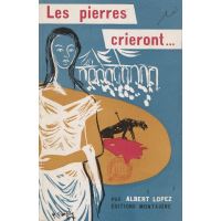 Les pierres crieront...