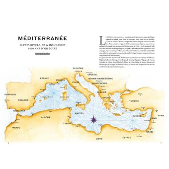Méditerranée  (24 pays riverains et insulaires, 1300 recettes, 5000 ans d'histoire)