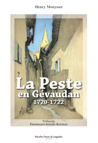 La peste en Gévaudan : 1721-1722 - Henry Mouysset - broché