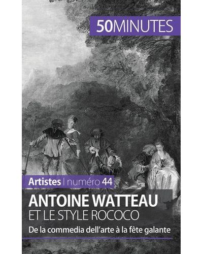 Antoine Watteau et le style rococo