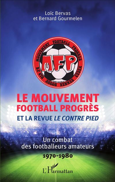 Le Mouvement football Progrès et la revue le Contre Pied
