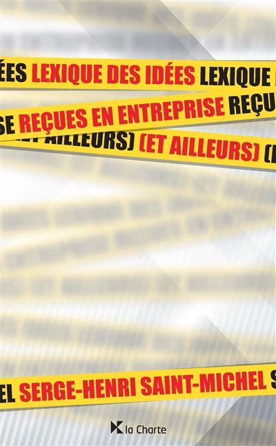 Lexique des idees recues en entreprise