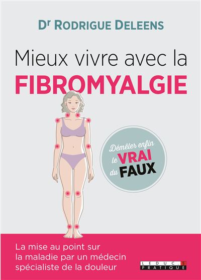 Mieux vivre avec la fibromyalgie
