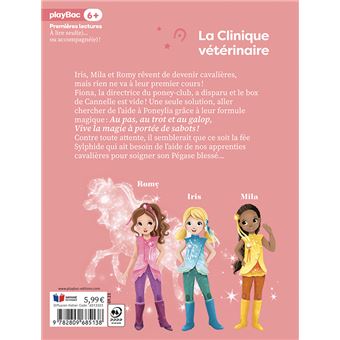 Une, deux, trois Cavalières - La clinique vétérinaire - Tome 3